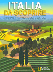 Italia da scoprire. Itinerari tra arte, natura e cultura - 2877397437