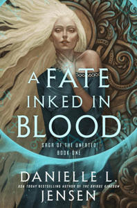 A Fate Inked in Blood: Book One of the Saga of the Unfated - 2877858505