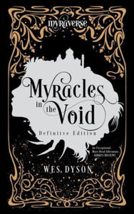 Myracles in the Void: Definitive Edition - 2877408003