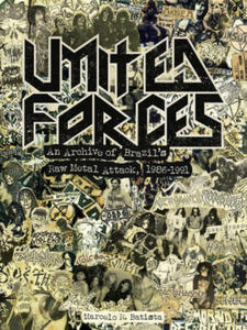 United Forces: An Archive of Brazil's Raw Metal Attack, 1986-1991 - 2876220682