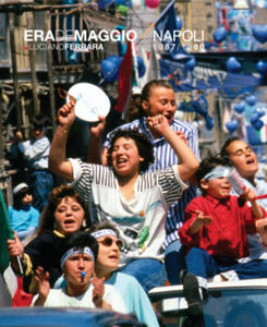 Era de maggio. Napoli 1987/1990 - 2877186347