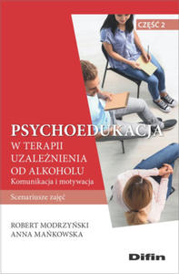 Psychoedukacja w terapii uzalenienia od alkoholu - 2877872250