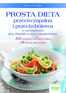 Prosta dieta przeciwzapalna i przeciwblowa w szczeglnoci przy chorobie Leniowskiego-Crohna - 2877872246