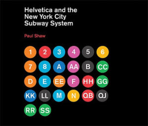 Helvetica and the New York City Subway System - 2871790485