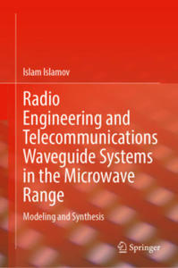 Radio Engineering and Telecommunications Waveguide Systems in the Microwave Range - 2878443833