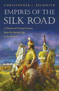 Empires of the Silk Road - 2872121738