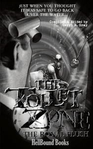 The Toilet Zone: The Royal Flush - 2877774052