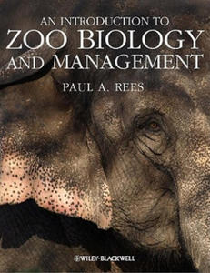 Introduction to Zoo Biology and Management - 2826966895