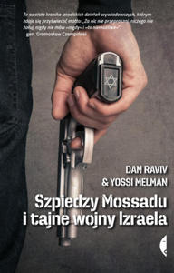 Szpiedzy Mossadu i tajne wojny Izraela - 2877872167