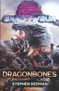 Shadowrun: Dragonbones - 2877625574