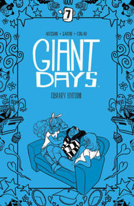 GIANT DAYS LIBRARY EDITION V07 - 2877637958