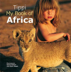 Tippi My Book of Africa - 2877035423