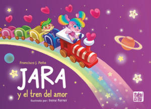 JARA Y EL TREN DEL AMOR - 2875675571