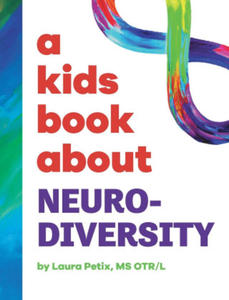 A Kids Book About Neurodiversity - 2877302247