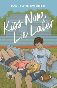 Kiss Now, Lie Later - 2876546191