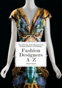 Fashion designers A-Z. The collection of the museum at the Fashion Institute of Technology. Ediz. italiana. Ed. 40th - 2877405357