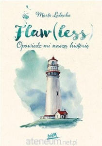 Flaw(less) Opowiedz mi nasz histori - 2875127120