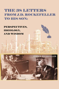The 38 Letters from J.D. Rockefeller to his son - 2876225225
