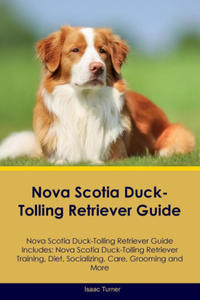 Nova Scotia Duck-Tolling Retriever Guide Nova Scotia Duck-Tolling Retriever Guide Includes - 2876332089