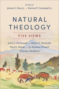 Natural Theology: Five Views - 2878801252