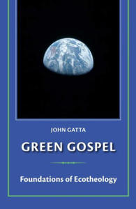 Green Gospel: Foundations of Environmental Theology - 2878443709