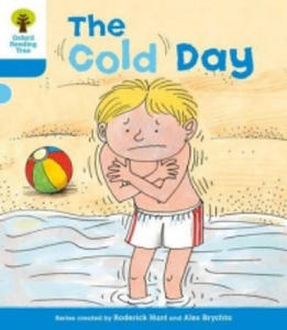 Oxford Reading Tree: Level 3: More Stories B: The Cold Day - 2826819500