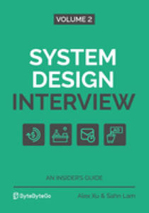 System Design Interview - An Insider's Guide: Volume 2 - 2875223112