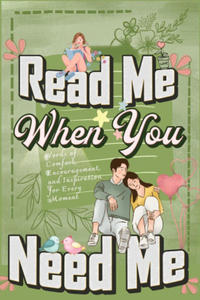 Read Me When You Need Me - 2875671376