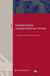 Changing Families, Changing Family Law in Europe: Volume 55 - 2878172638