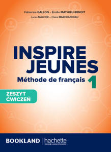 Inspire Jeunes 1 zeszyt wicze + audio online - 2875910697