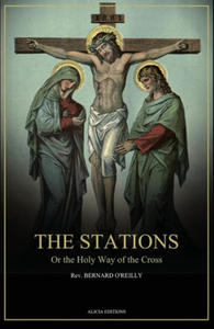 The Stations, Or the Holy Way of the Cross - 2876030966