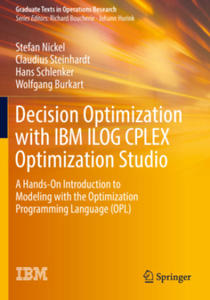 Decision Optimization with IBM ILOG CPLEX Optimization Studio - 2877756205
