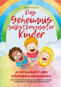 Das Geheimnis selbstbewusster Kinder - 2877610268