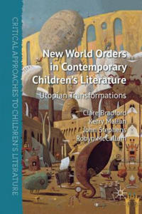 New World Orders in Contemporary Children's Literature - 2867123813