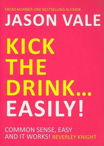 Kick the Drink...Easily! - 2843493029