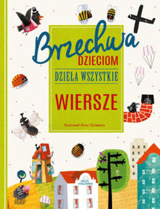 Brzechwa dzieciom. Dziea wszystkie. Wiersze wyd. 2023 - 2878443645