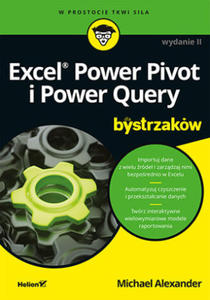 Excel Power Pivot i Power Query dla bystrzakw wyd. 2 - 2878321441