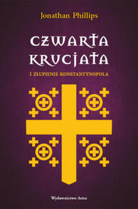 Czwarta krucjata i zupienie Konstantynopola - 2876538328