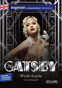 Wielki Gatsby / The Great Gatsby. Angielski z wiczeniami - 2877960018