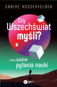 Czy Wszechwiat myli? I inne wane pytania nauki - 2876343189