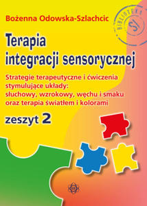 Terapia integracji sensorycznej Zeszyt 2 - 2877495485