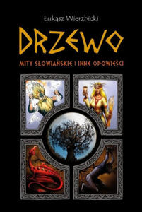 Drzewo. Mity sowiaskie i inne opowieci - 2877040158