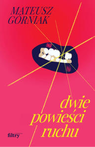 Dwie powieci ruchu - 2875906422