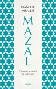 MAZAL.EL SECRETO ANCESTRAL DE LA FORTUNA - 2878323573