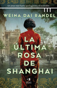 LA ULTIMA ROSA DE SHANGHAI - 2877604707