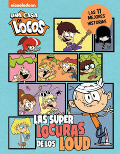 UNA CASA DE LOCOS COMIC LAS SUPERLOCURAS DE LOS LOUD LAS 11 - 2876622343