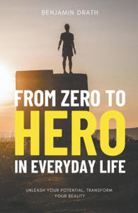 From Zero to Hero in Everyday Life - 2876942667