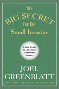 Big Secret for the Small Investor - A New Route to Long-Term Investment Success - 2877484602