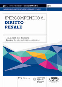 Ipercompendio di diritto penale. I fondamenti della disciplina. Glossario dei principali argomenti d'esame - 2875666924