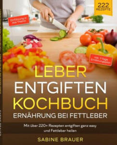 Leber entgiften Kochbuch - Ernhrung bei Fettleber - 2875675393